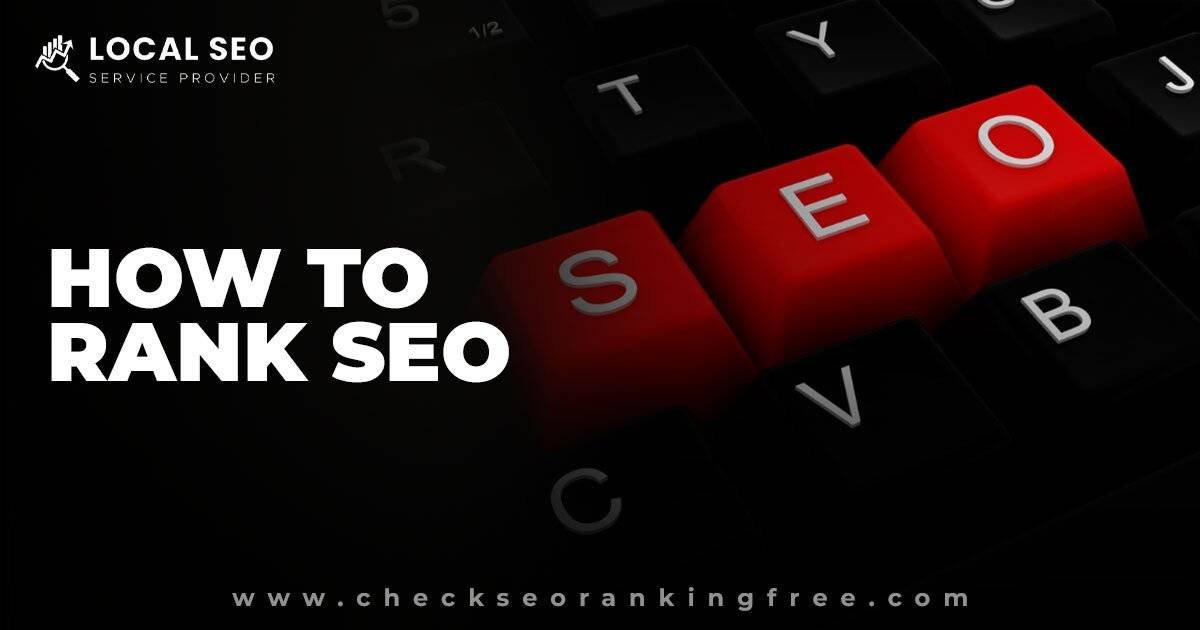 How to Rank SEO