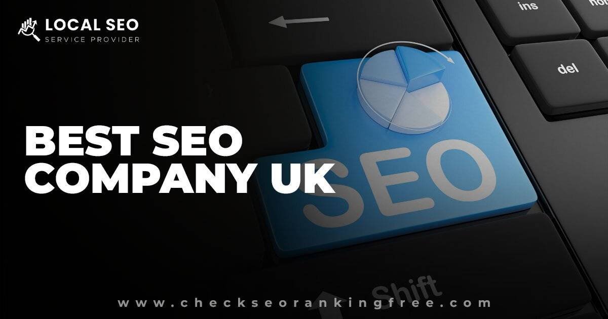 Best SEO Company Uk