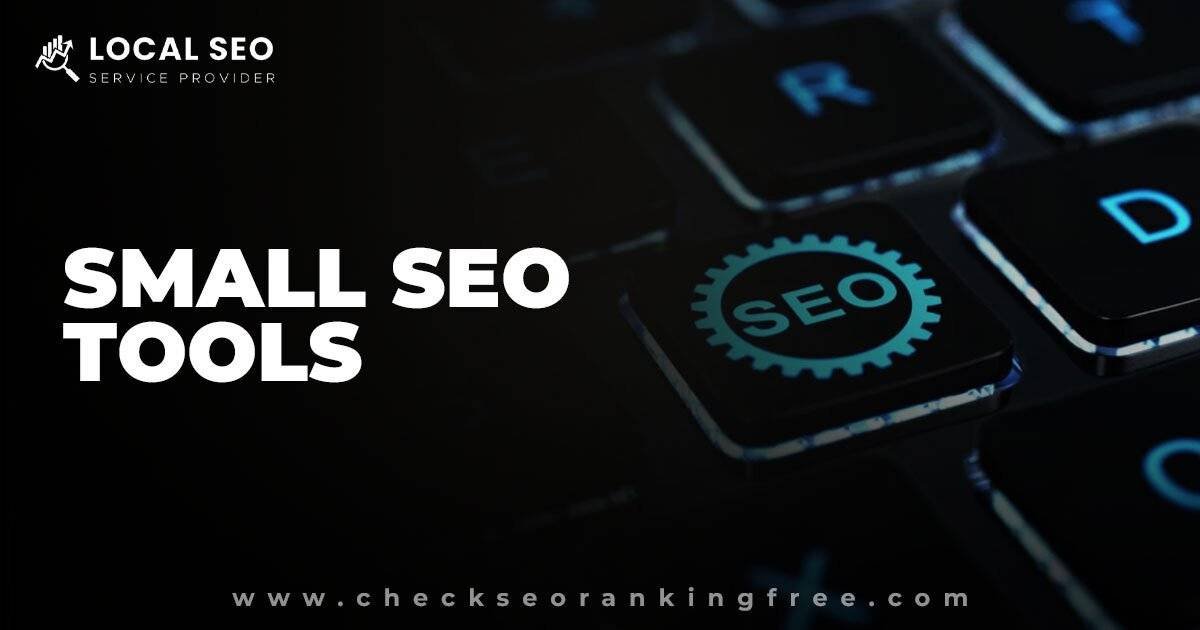 Small SEO Tools