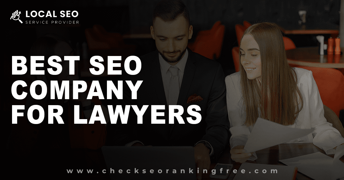 Best SEO Company for Lawyers