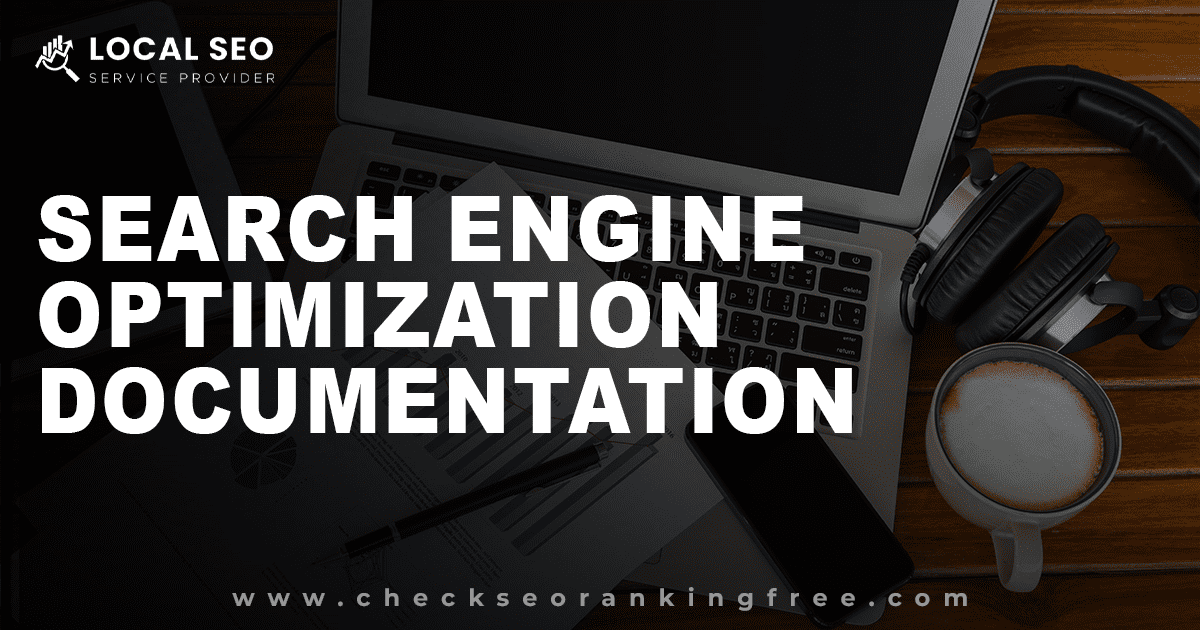 Search Engine Optimization Documentation