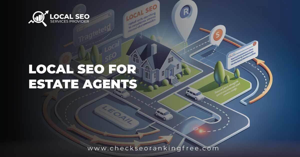 Local Seo For Estate Agents