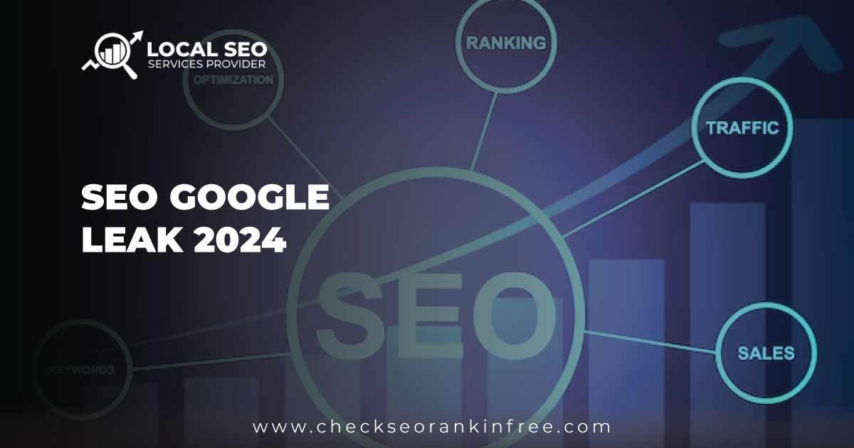 Seo Google Leak 2024