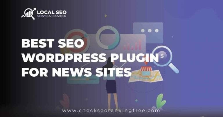 Best Seo Wordpress Plugin For News Sites