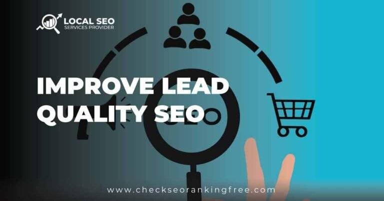 Improve Lead Quality Seo