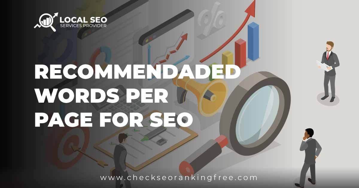 Recommendaded Words Per Page For Seo