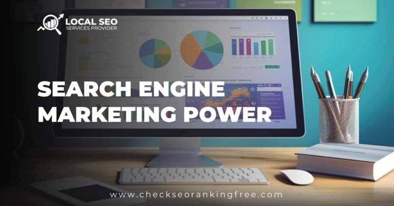 Search Engine Marketing Power